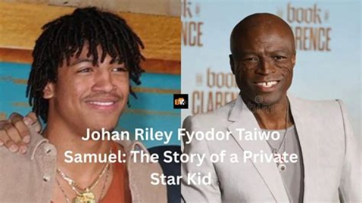 Johan Riley Fyodor Taiwo Samuel: Latest News & Photos You Need to Know