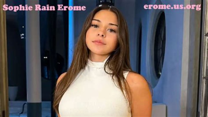 Sophie Rain Erome Content: Photos & Videos